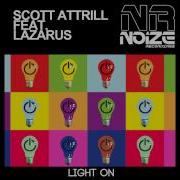 Light On Feat Lazarus Scott Attrill