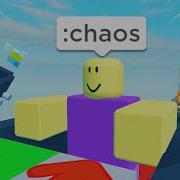 Roblox Chaos