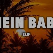 Elif Mein Babe Lyrics