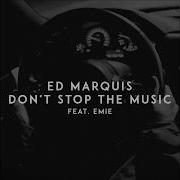 Rihanna Don T Stop The Music Ed Marquis Remix