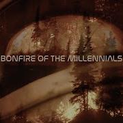 Bonfire Of The Millennials