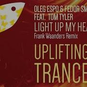 Light Up My Heart Feat Tom Tyler Oleg Espo Fedor Smirnoff