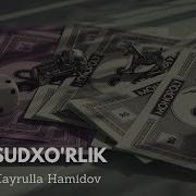 Xolislik Sari Xayrulla Hamidov