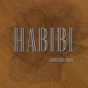 Giolì Assia Habibi Lyric Video