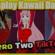 Tik Tok Zero Two Dance Full