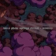 Wicca Phase Springs Eternal Mystery