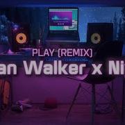 Play Alan Walker Remix