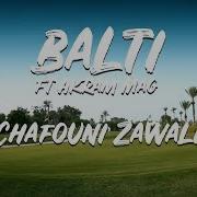 Balti Ft Akram Mag