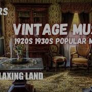 Vintage Music Ambience 1920S 1930S