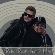 Peter Paul Love Fame