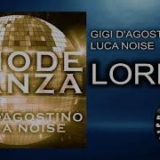 Lordly Gigi D Agostino Luca Noise