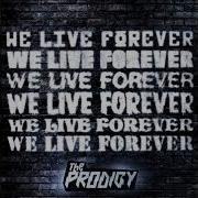 Prodigy We Live Forever