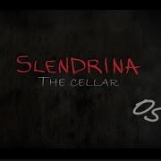 Slendrina The Cellar Ambience