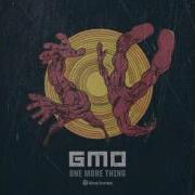 Gmo One More Thing