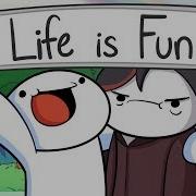 Life Is Fun Theodd1Sout