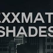 Lexxmatiq Shades