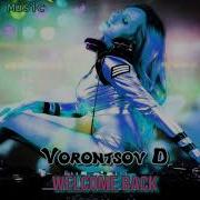 Vorontsov D Welcome Back