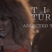 Addicted To Love Tina Turner