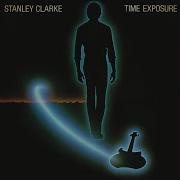 I Know Just How You Feel Stanley Clarke