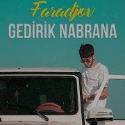 Faradjov Gedirik Nabrana Official Music Video