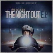 The Night Out A Trak Remix Martin Solveig