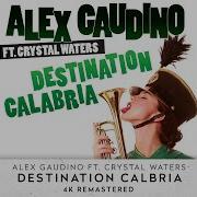 Alex Gaudino Destination Calabria Relanium