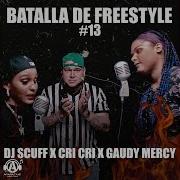 Dj Scuff Batalla De Freestyle 13