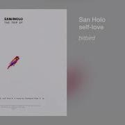 Self Love San Holo