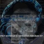 Dj Nikolay D Remix