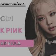 Blackpink Acapella Typa Girl