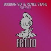 Forever Bogdan Vix Renee Stahl