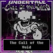 Undertale Call Of The Void Ost Phase