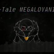 X Tale Megalovania By Cyber Murd3R
