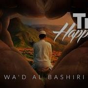 Wad Al Bashiri True Happiness