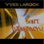 Don T Turn Back Tbass Acoustic Radio Edit Yves Larock