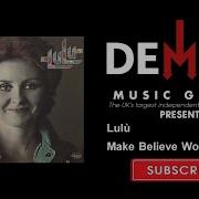 Make Believe World Lulu