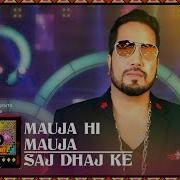 Mika Singh Sajh Dhaj Ke