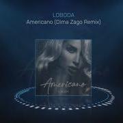 Loboda Americano Dima Zago Remix