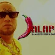 Jalapeño Feat Doble T El Crok El Alfa