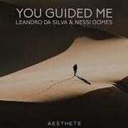 You Guided Me Leandro Da Silva Nessi Gomes