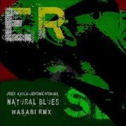 Wasabi Natural Blues Wasabi Rmx