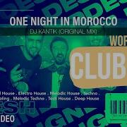 Dj Kantik One Night In Morocco