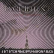 Evol Intent 8Bit Bitch