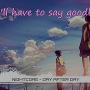 Day After Day Nightcore Lyrics