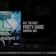 Party Hard Kill The Buzz