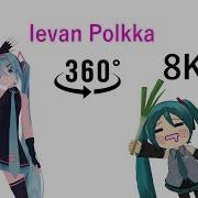 Mmd Ievan Polka Hatsune Miku 360