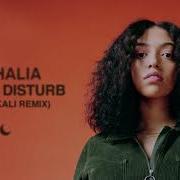 Do Not Disturb Leven Kali Remix Mahalia