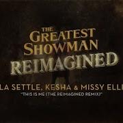 This Is Me The Reimagined Remix Keala Settle Kesha Missy Elliott