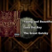 Lana Del Rey Young And Beautiful Unreleased