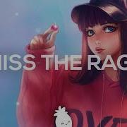 Miss The Rage Remix